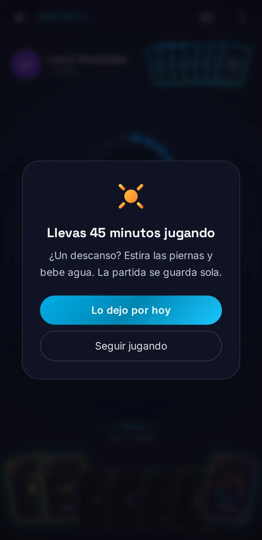 Aviso sobre la mesa: «Llevas 45 minutos jugando. ¿Un descanso? Estira las piernas y bebe agua. La partida se guarda sola», con los botones «Lo dejo por hoy» y «Seguir jugando».